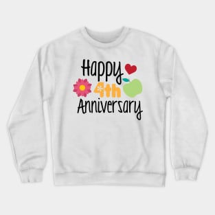 Happy 4th Anniversary Crewneck Sweatshirt